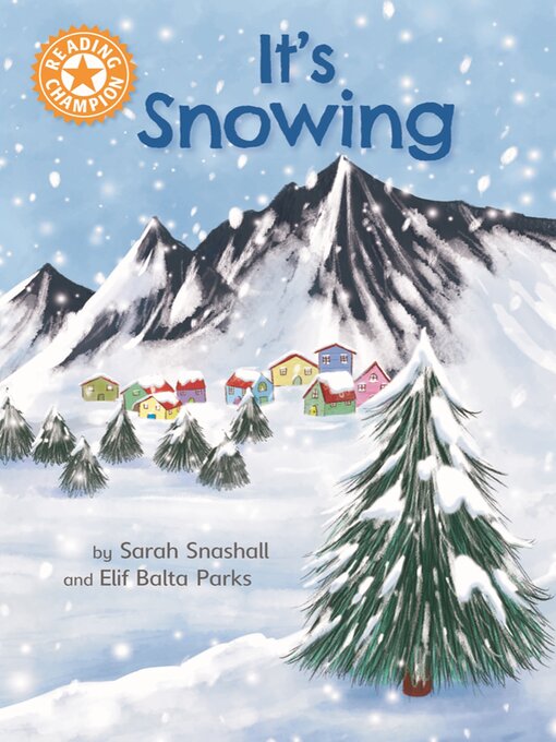 Title details for It's Snowing by Sarah Snashall - Wait list